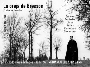 LA OREJA DE BRESSON: DOS PROGRAMAS